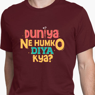 Duniya Ne Humko Diya Kya Round-Neck Unisex-T-Shirt