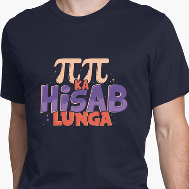 Pi Pi Ka Hisab Lunga Round-Neck Unisex-T-Shirt