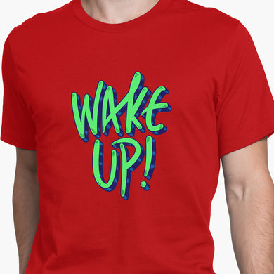 Wake Up Round-Neck Unisex-T-Shirt