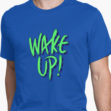 Wake Up Round-Neck Unisex-T-Shirt