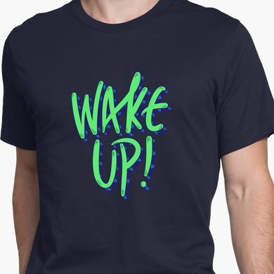 Wake Up Round-Neck Unisex-T-Shirt
