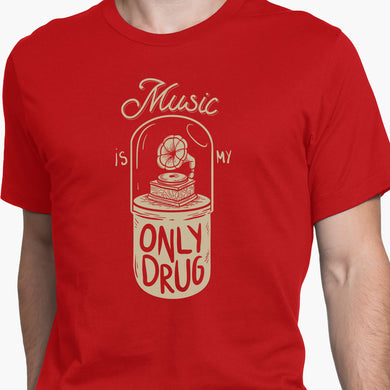 Music the Only Drug Round-Neck Unisex-T-Shirt
