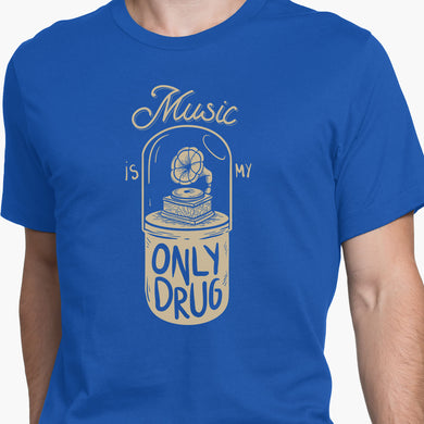 Music the Only Drug Round-Neck Unisex-T-Shirt