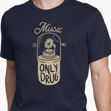 Music the Only Drug Round-Neck Unisex-T-Shirt